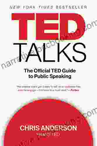 Ted Talks: The Official TED Guide To Public Speaking