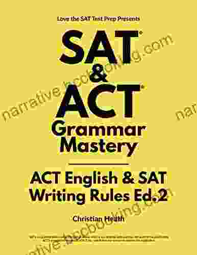 SAT ACT Grammar Mastery: ACT English SAT Writing Rules