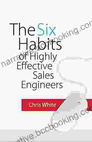 The Six Habits Of Highly Effective Sales Engineers