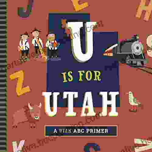 U Is For Utah Christopher Robbins