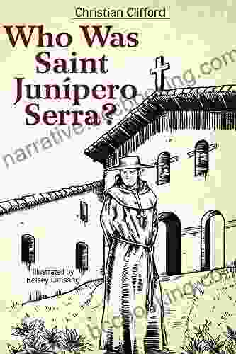 Who Was Saint Junipero Serra?