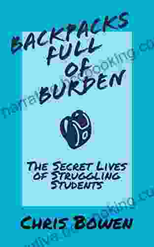 Backpacks Full Of Burden: The Secret Lives Of Struggling Students