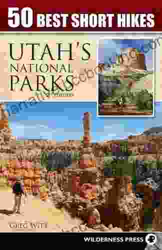 50 Best Short Hikes In Utah S National Parks
