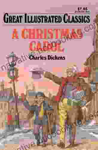 A Christmas Carol Great Illustrated Classics
