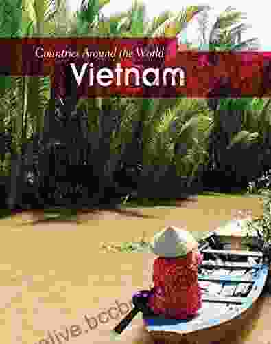 Vietnam (Countries Around The World)