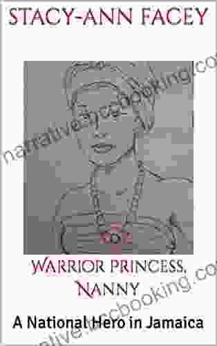 Warrior Princess Nanny : A National Hero In Jamaica