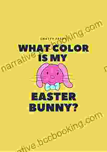 What Color Is My Easter Bunny? (Early Childhood Basics 1)